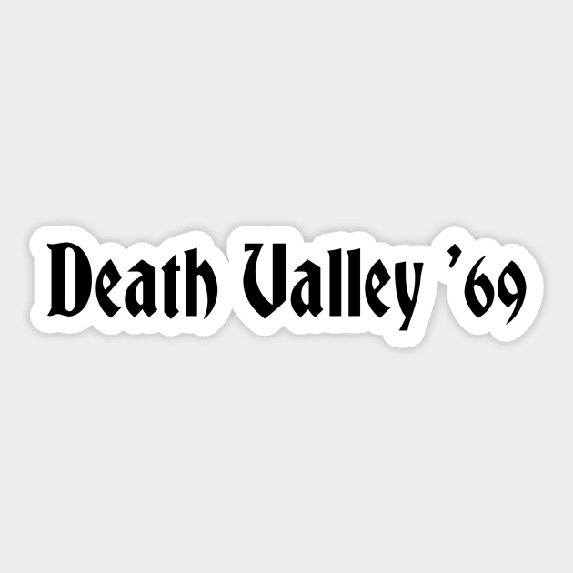 Death Valley '69 Sticker by FrontLawnUtopia